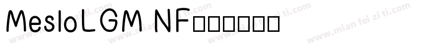 MesloLGM NF字体转换